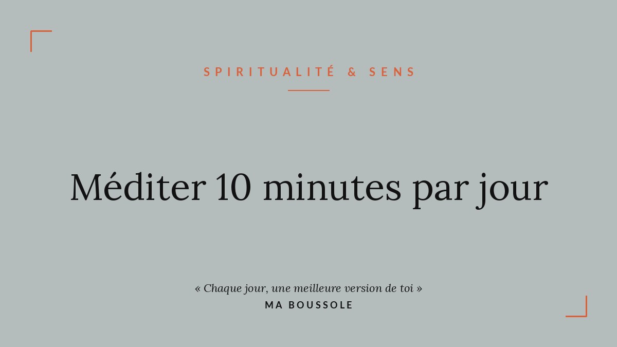 Couverture Ma Boussole — Méditer 10 minutes par jour, guide pour débutants